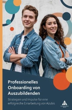 Professionelles Onboarding von Auszubildenden - Schäfer, Felice