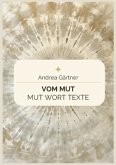 Vom Mut Vom Mut