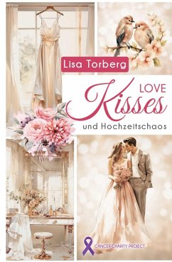 Cover Love Kisses und Hochzeitschaos