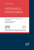 ZNT - Zeitschrift für Neues Testament 28. Jahrgang, Heft 55 (2025)