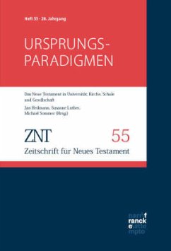 ZNT - Zeitschrift für Neues Testament 28. Jahrgang, Heft 55 (2025)