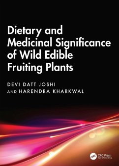 Dietary and Medicinal Significance of Wild Edible Fruiting Plants (eBook, PDF) Cover Dietary and Medicinal Significance of Wild Edible Fruiting Plants (eBook, PDF)