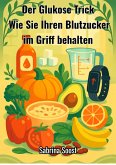 Der Glukose Trick (eBook, ePUB)