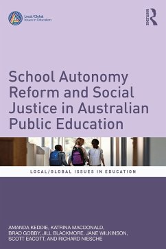 Cover School Autonomy Reform and Social Justice in Australian Public Education (eBook, PDF)