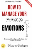 How to Manage Your Emotions: (eBook, ePUB)