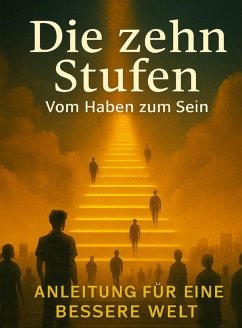 Cover Die zehn Stufen - Vom Haben zum Sein (eBook, ePUB)