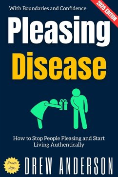 Pleasing Disease: (eBook, ePUB) - Anderson, Drew