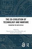 The Co-evolution of Technology and Warfare (eBook, ePUB) The Co-evolution of Technology and Warfare (eBook, ePUB)