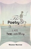 The Poetry of a Single Late Twenty-Something (eBook, ePUB)