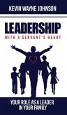 Leadership with a Servant's Heart (eBook, ePUB)