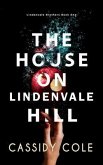 The House on Lindenvale Hill (eBook, ePUB) The House on Lindenvale Hill (eBook, ePUB)