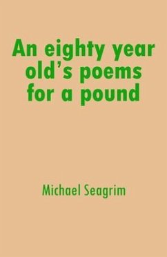 Cover An eighty year old's poems for a pound (eBook, ePUB)