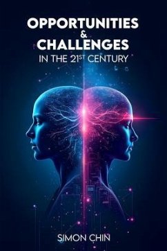 Cover Opportunities & Challenges in the 21st Century (eBook, ePUB)