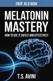 Melatonin Mastery (eBook, ePUB)