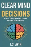 Clear Mind Decisions (eBook, ePUB)