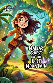 Malia's Quest for the Lost Mountain (eBook, ePUB) Malia's Quest for the Lost Mountain (eBook, ePUB)