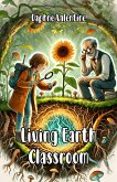 Living Earth Classroom (eBook, ePUB)