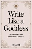 Write Like a Goddess (eBook, ePUB)