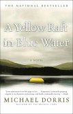 A Yellow Raft in Blue Water (eBook, ePUB) A Yellow Raft in Blue Water (eBook, ePUB)