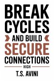 Break the Cycle (eBook, ePUB) Break the Cycle (eBook, ePUB)