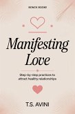 Manifesting Love (eBook, ePUB) Manifesting Love (eBook, ePUB)