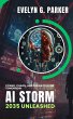 AI Storm, 2035 Unleashed (eBook, ePUB) - Bild 1
