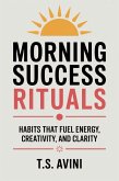 Morning Success Rituals (eBook, ePUB)