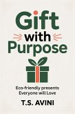 Gift with Purpose (eBook, ePUB)
