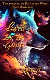 Loved By The Gamma (eBook, ePUB)