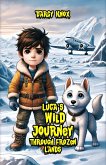 Luca's Wild Journey Through Frozen Lands (eBook, ePUB)