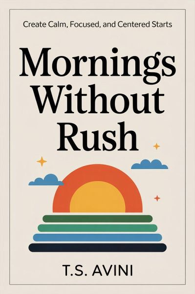 Mornings Without Rush (eBook, ePUB)