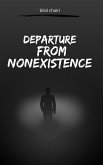 Departure from Nonexistence (eBook, ePUB)
