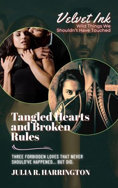 Cover Tangled Hearts and Broken Rules (eBook, ePUB)