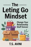 The Letting Go Mindset (eBook, ePUB)