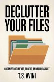 Declutter Your Files (eBook, ePUB)