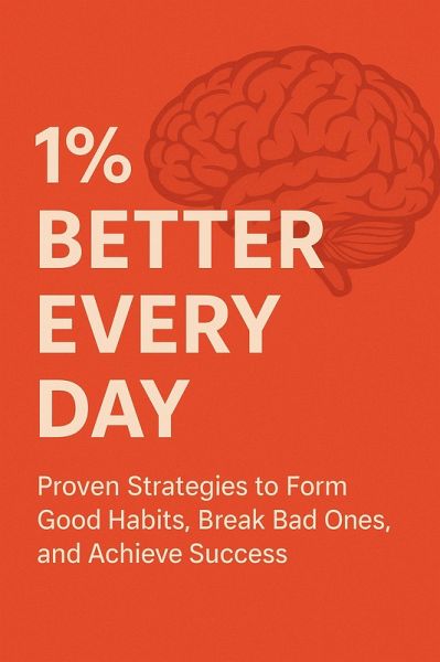 1% Better Every Day (eBook, ePUB)