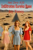 Infiltrates Eureka Base (Net Zero, #20) (eBook, ePUB)