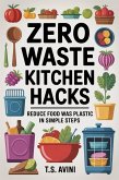 Zero Waste Kitchen Hacks (eBook, ePUB)