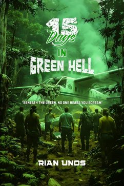 Cover 15 Days in Green Hell (eBook, ePUB)