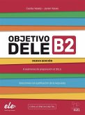 Objetivo DELE B2 - Nueva edición 2024 Objetivo DELE B2 - Nueva edición 2024