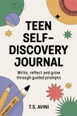 Teen Self-Discovery Journal (eBook, ePUB)