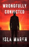 Wrongfully Convicted (eBook, ePUB)