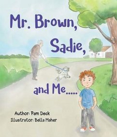 Mr. Brown, Sadie, and Me (eBook, ePUB) - Deck, Pam