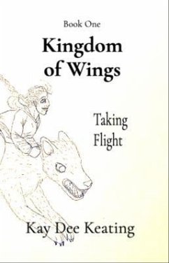 Kingdom of Wings (eBook, ePUB) - Keating, Kay Dee