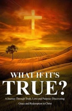 Cover What If It's True? (eBook, ePUB)