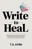 Write to Heal (eBook, ePUB)