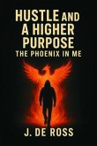Hustle and a Higher Purpose (eBook, ePUB)