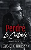Perdre le Contrôle (La Série Heaven Hill, #3) (eBook, ePUB) Perdre le Contrôle (La Série Heaven Hill, #3) (eBook, ePUB)