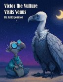 Victor the Vulture Visits Venus (eBook, ePUB)