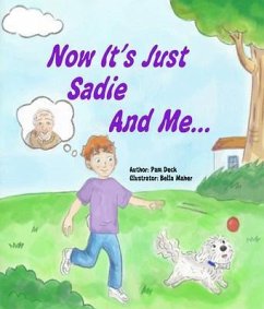 Cover Now It's Just Sadie And Me... (eBook, ePUB)